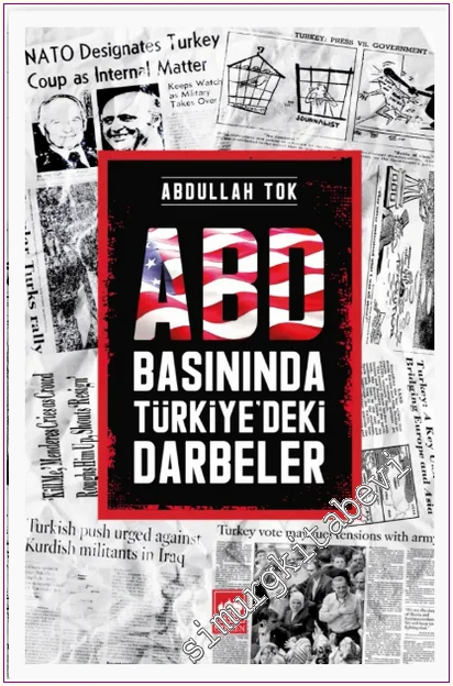 ABD Basınında Türkiye'deki Darbeler -