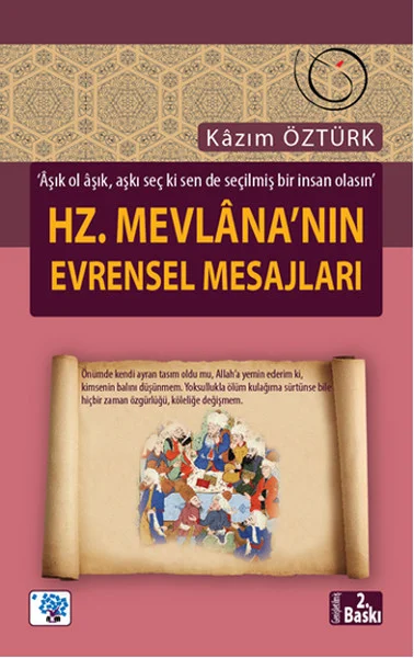 Hz.Mevlana'nın Evrensel Mesajları