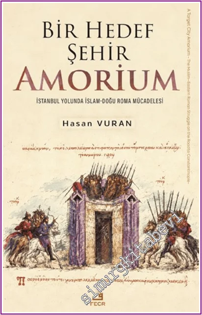 Bir Hedef Şehir Amorium -