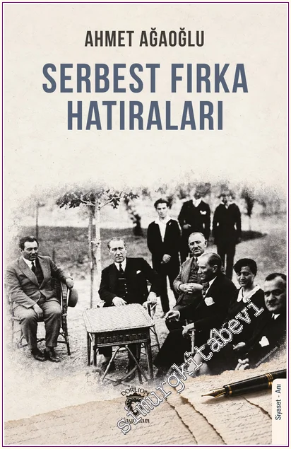 Serbest Fırka Hatıraları -