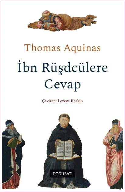 İbn Rüşdcülere Cevap -