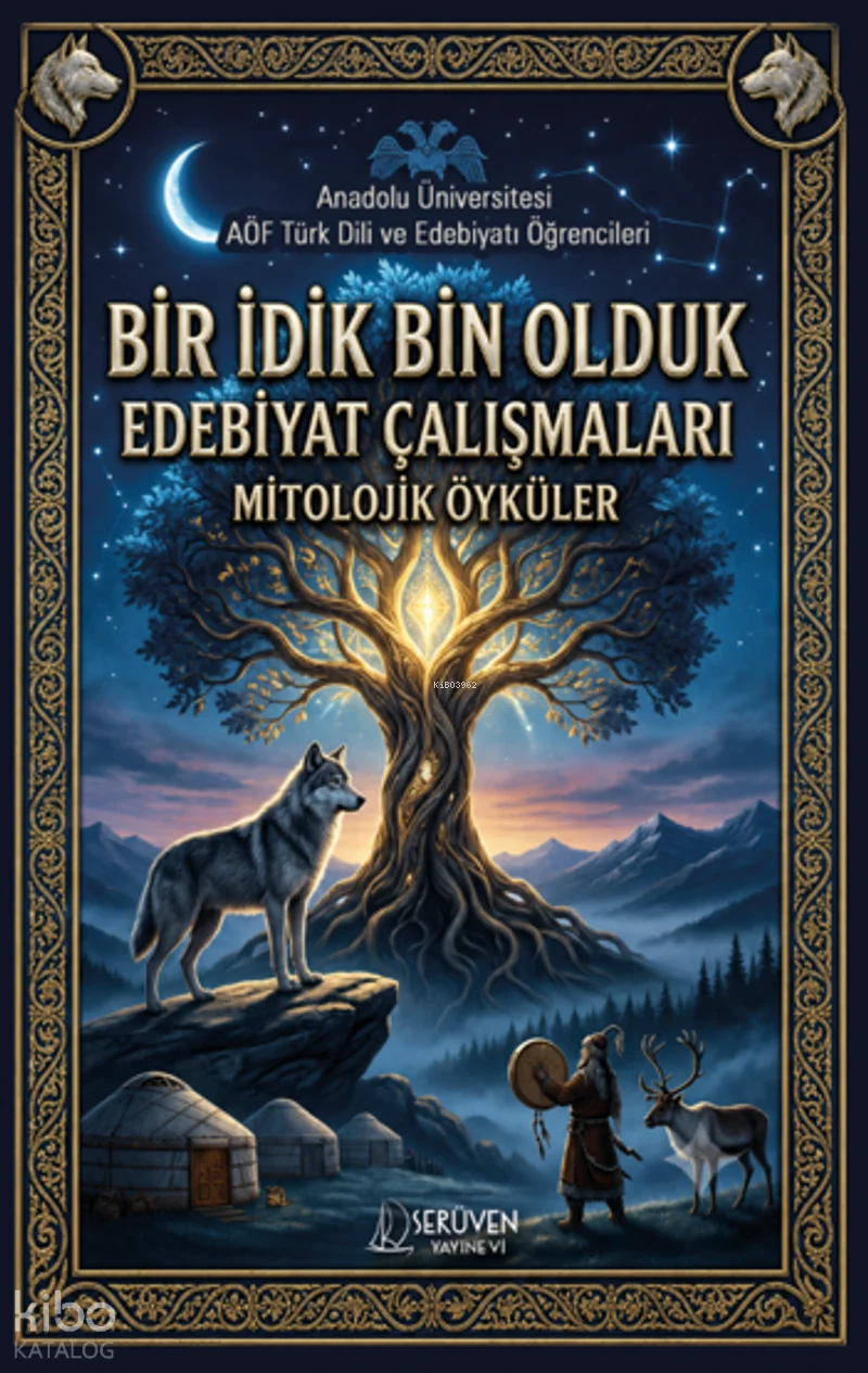 Bir İdik Bin Olduk Edebiyat Çalışmaları ;Mitolojik Öyküler