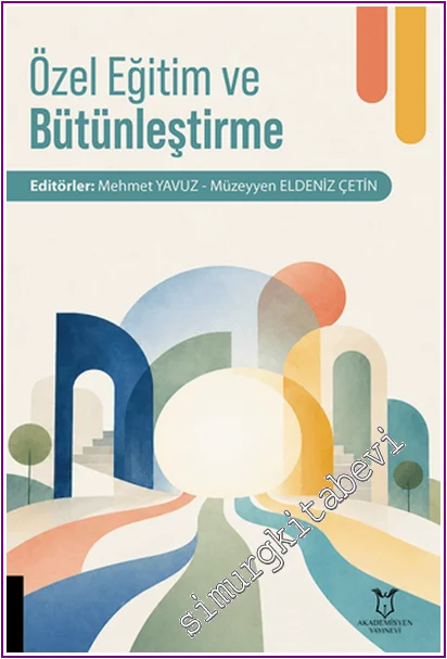 Özel Eğitim ve Bütünleştirme -