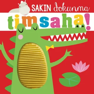 Sakın Dokunma Timsaha