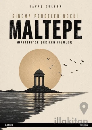 Sinema Perdelerindeki Maltepe