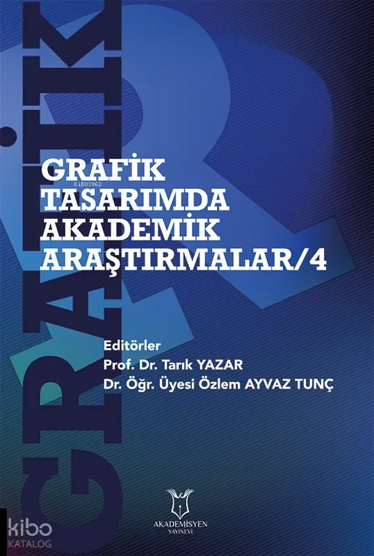 Grafik Tasarımda Akademik Araştırmalar - 4