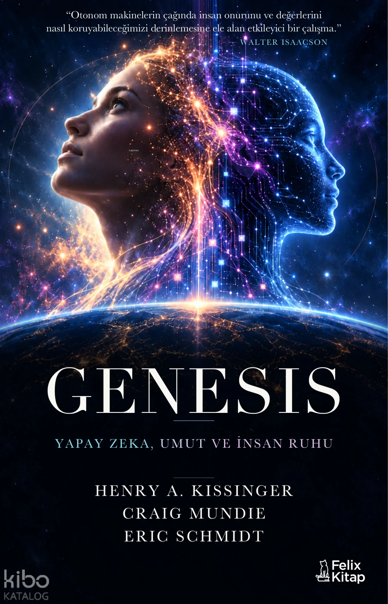 Genesis;Yapay Zekâ, Umut ve İnsan Ruhu