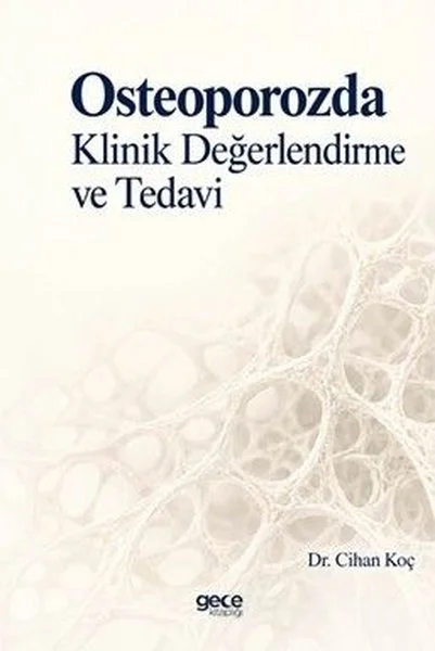 Osteoporozda Klinik Değerlendirme ve Tedavi