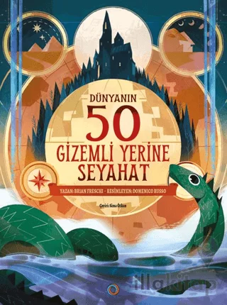 Dünyanın 50 Gizemli Yerine Seyahat