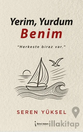 Yerim, Yurdum Benim