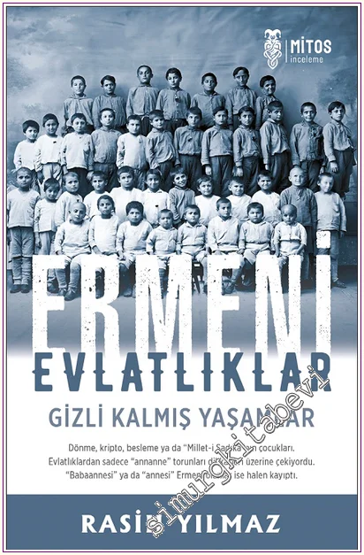 Ermeni Evlatlıklar: Gizli Kalmış Yaşamlar -