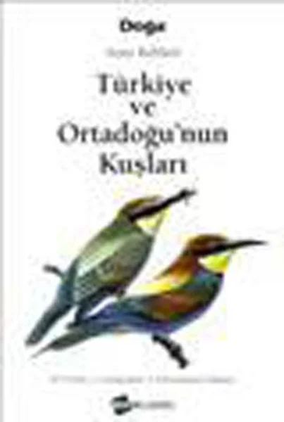 Türkiye ve Ortadoğu' nun Kuşları (Ciltli)