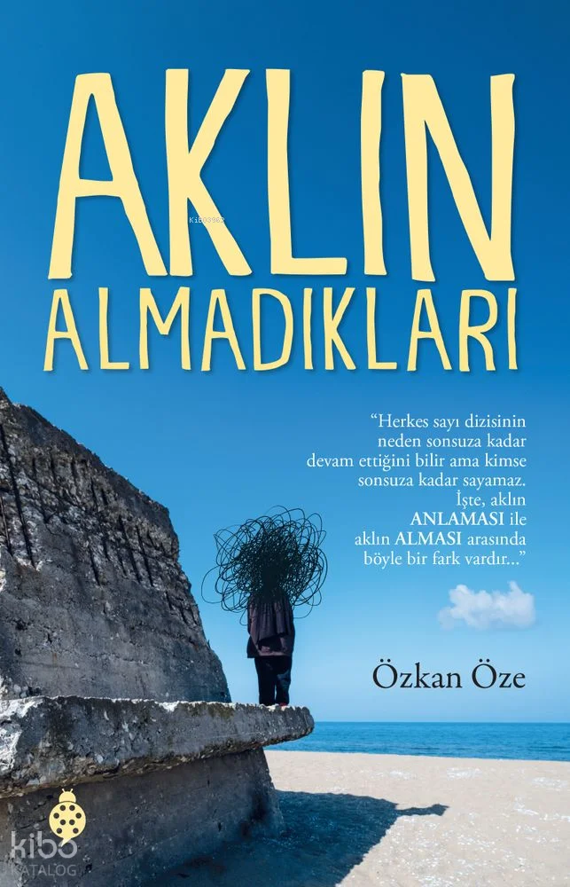 Aklın Almadıkları
