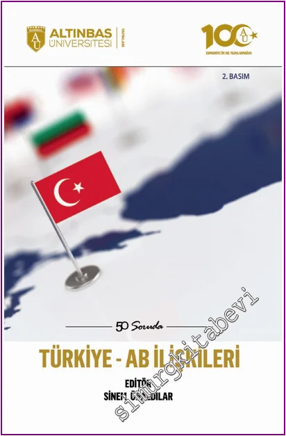50 Soruda Türkiye-AB İlişkileri -