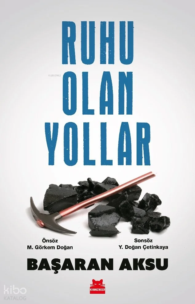 Ruhu Olan Yollar