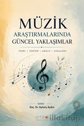 Müzik Araştırmalarında Güncel Yaklaşımlar