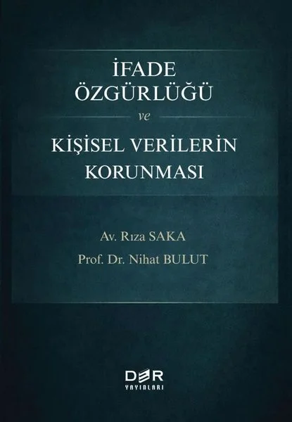 İfade Özgürlüğü ve Kişisel Verilerin Korunması