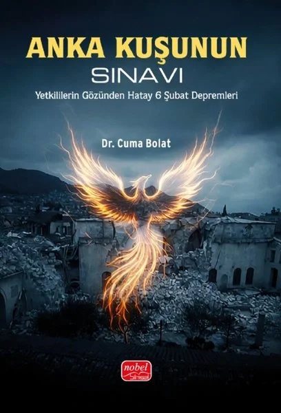 Anka Kuşunun Sınavı - Yetkililerin Gözünden Hatay 6 Şubat Depremleri