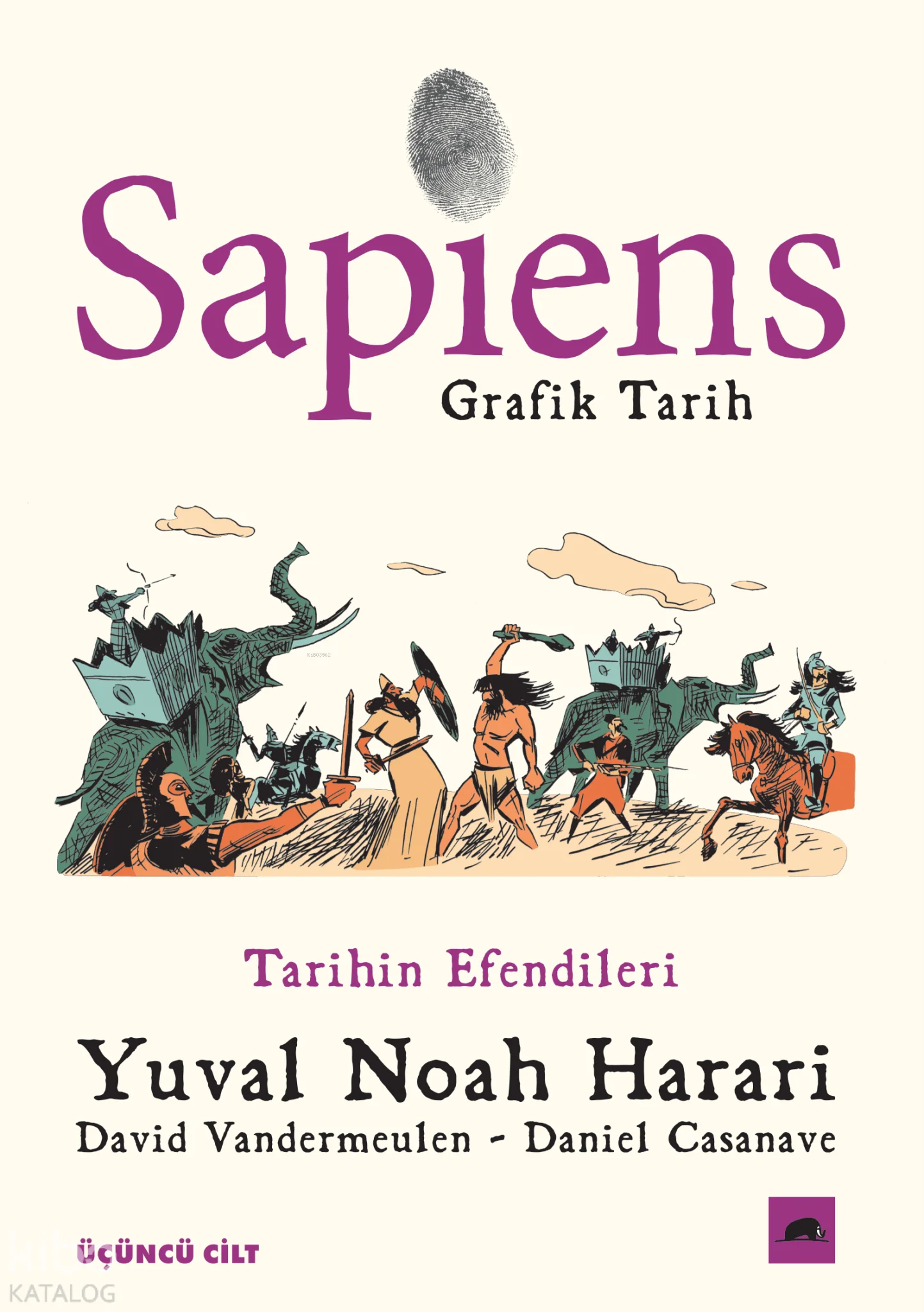 Sapiens: Grafik Tarih 3; Tarihin Efendileri