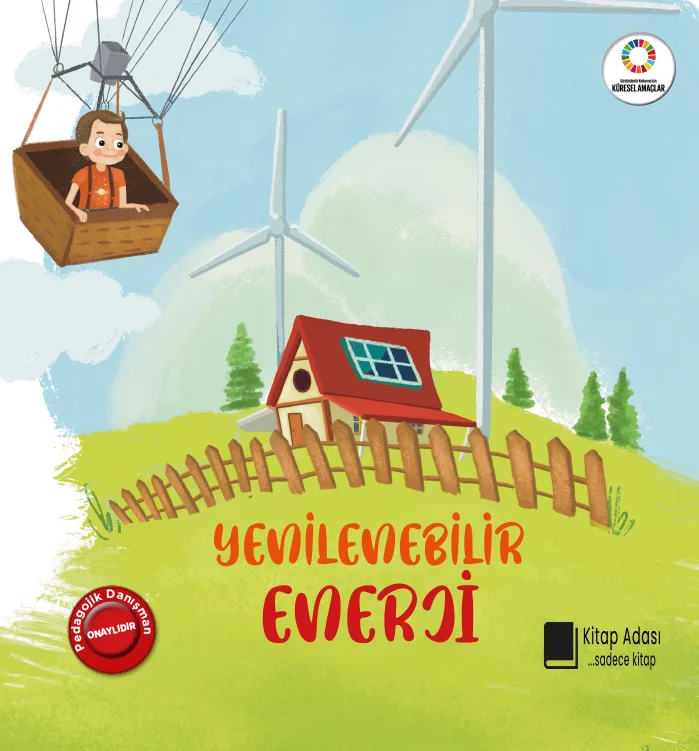 EVİMİZ DÜNYA 5: YENİLEBİLİR ENERJİ