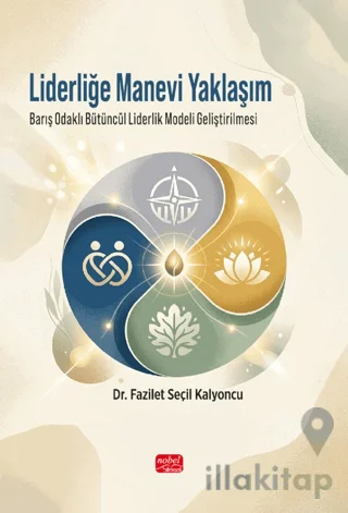 Liderliğe Manevi Yaklaşım