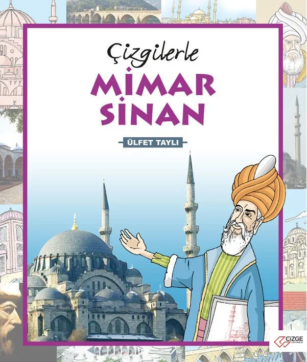 ÇİZGİLERLE MİMAR SİNAN