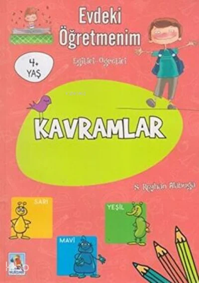 Nurdan  / Evdeki Öğretmenim - Kavramlar Etkinlik Kitabı (96 Sayfa)