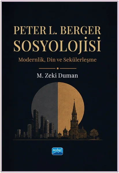 Peter L. Berger Sosyolojisi -