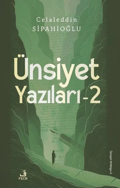 Ünsiyet Yazıları - 2