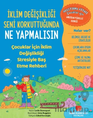 İklim Değişikliği Seni Korkuttuğunda Ne Yapmalısın