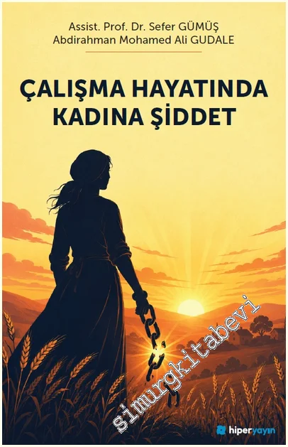Çalışma Hayatında Kadına Şiddet -