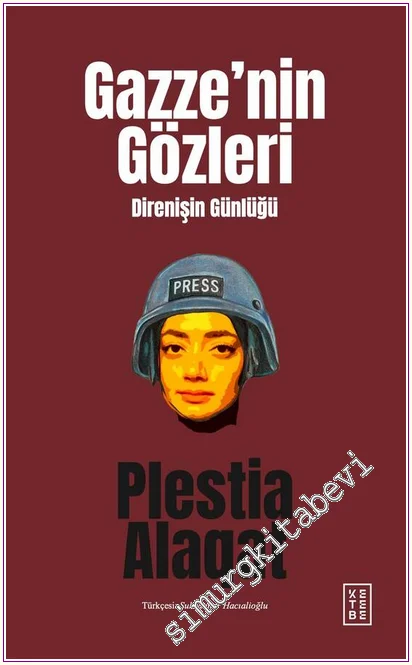 Gazze’nin Gözleri: Direnişin Günlüğü -