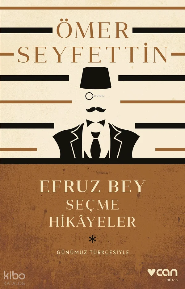 Efruz Bey ve Seçme Hikâyeler (Günümüz Türkçesiyle)
