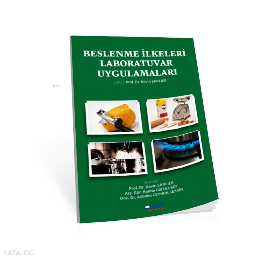 Beslenme İlkeleri Laboratuvar Uygulamaları