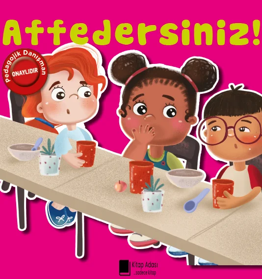 NEZAKET 2: AFFEDERSİNİZ