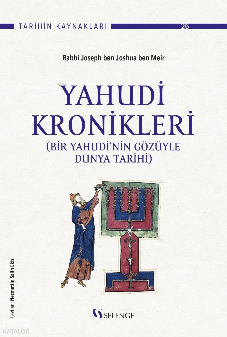 Yahudi Kronikleri;Bir Yahudi'nin Gözüyle Dünya Tarihi