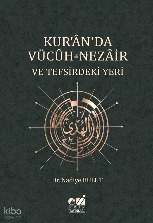 Kur'ân'da Vücûh-Nezâir ve Tefsirdeki Yeri