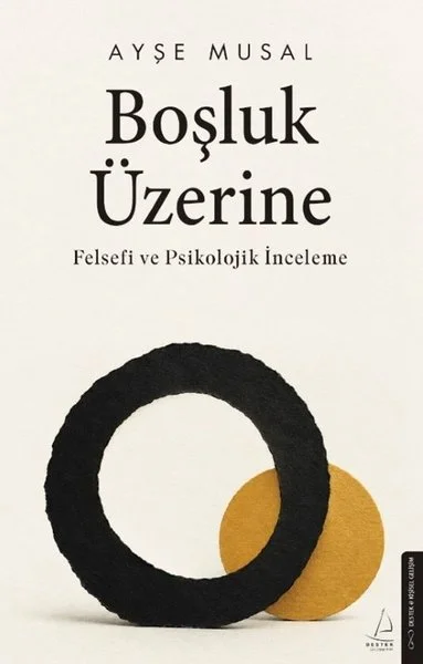 Boşluk Üzerine - Felsefi ve Psikolojik Bir İnceleme