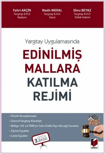 Edinilmiş Mallara Katılma Rejimi CİLTLİ -