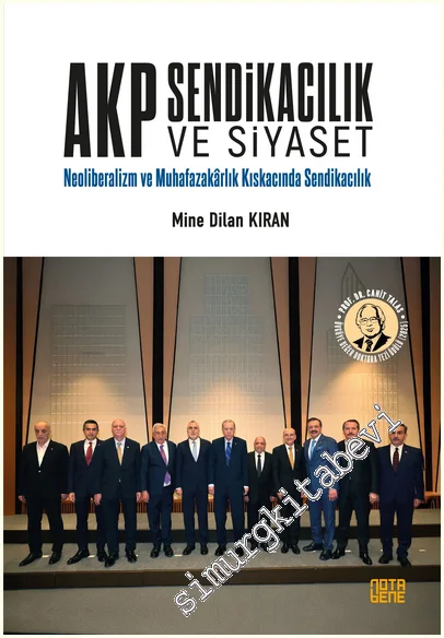 AKP Sendikacılık ve Siyaset -