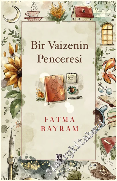 Bir Vaizenin Penceresi -