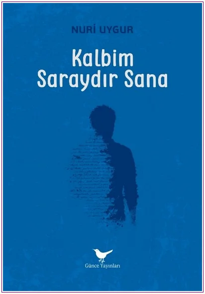 Kalbim Saraydır Sana -