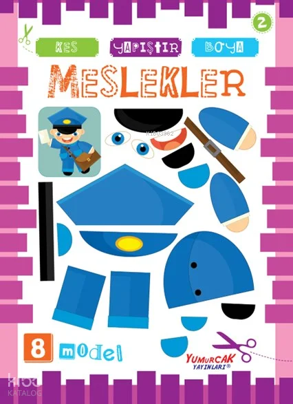 Meslekler;Kes, Yapıştır ve Boya!