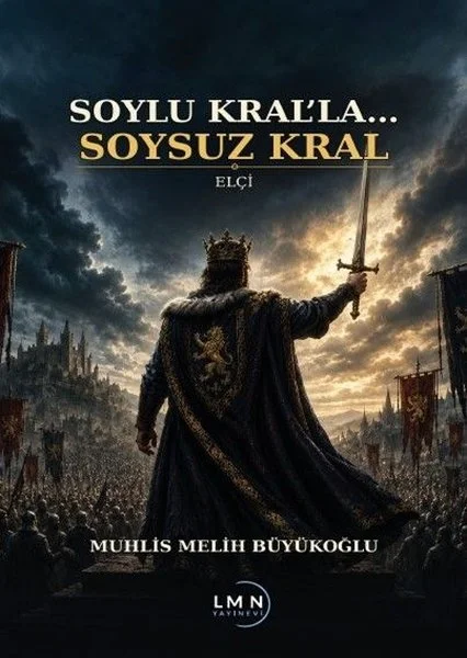Soylu Kral'la Soysuz Kral - Elçi