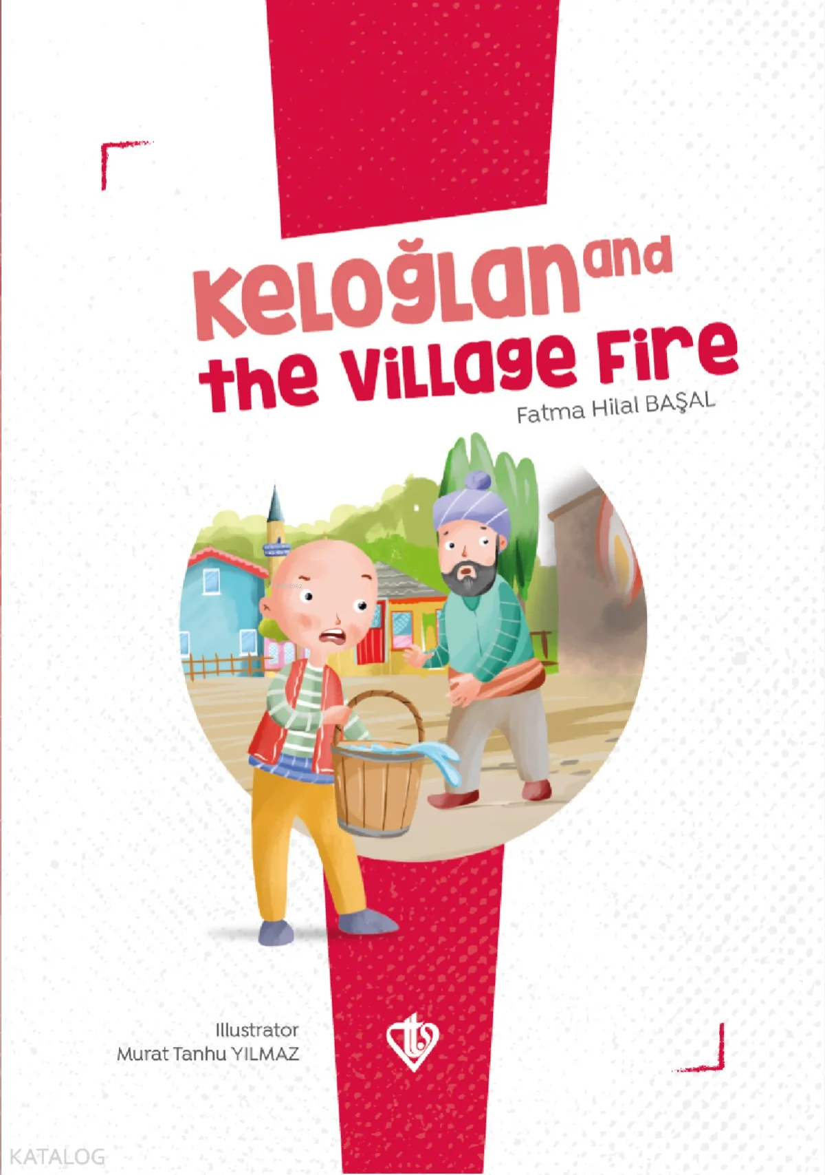 Keloğlan and The Village Fire