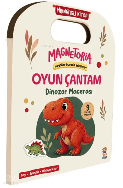 Magnetoria  –  Oyun Çantam Dinozor Macerası (Ciltli - Mıknatıslı Kitap)
