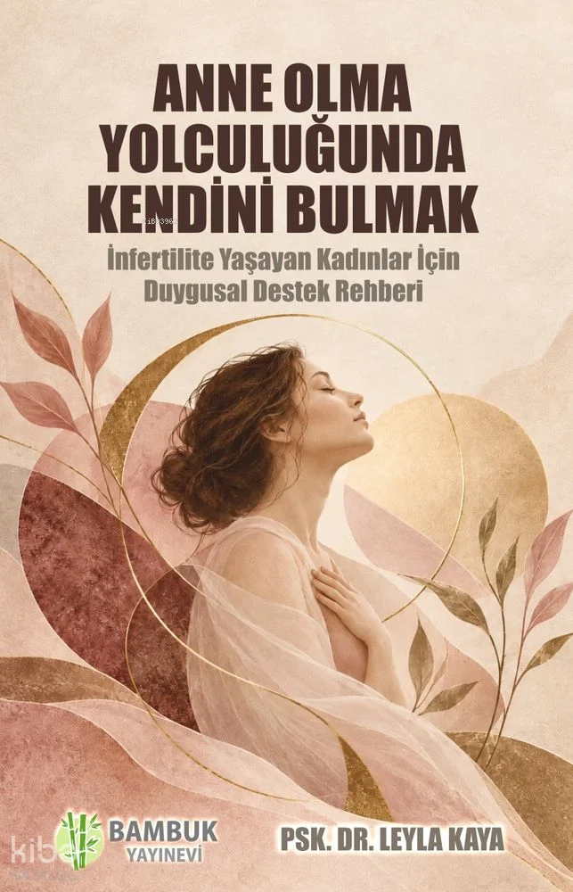Anne Olma Yolculuğunda Kendini Bulmak