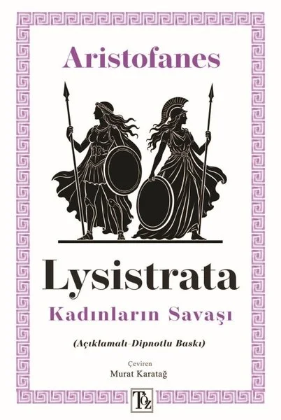 Lysistrata - Kadınların Savaşı  (Açıklamalı - Dipnotlu Baskı)