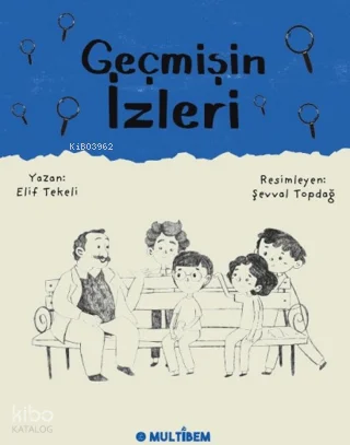 Geçmişin İzleri