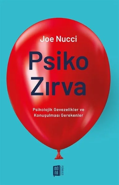 Psiko Zırva - Psikolojik Gevezelikler ve Konuşulması Gerekenler